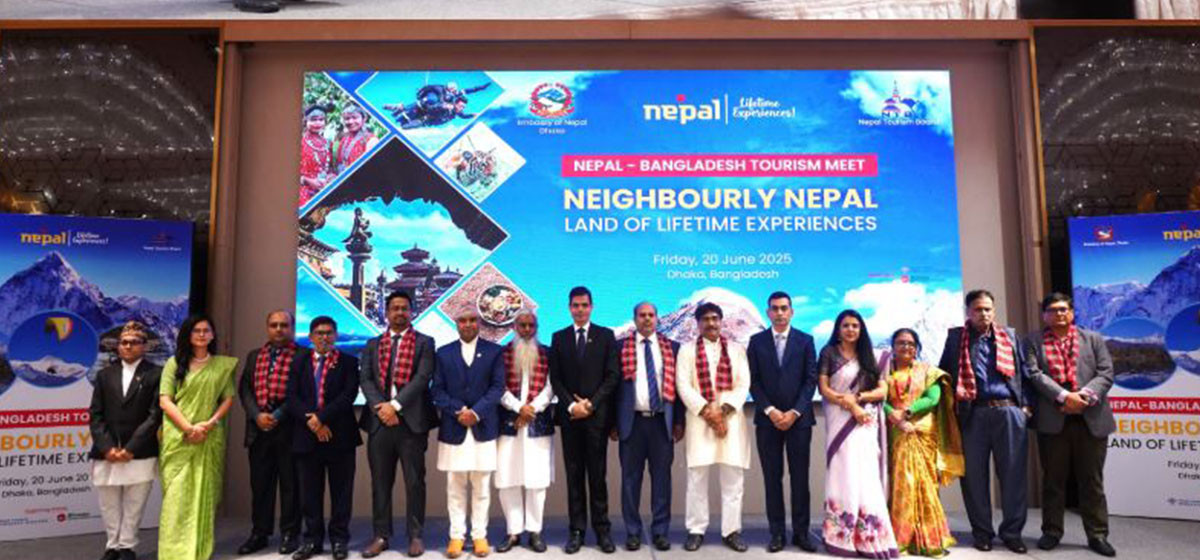 ढाका बीटीटीएफ–२०२५ : नेपालद्वारा पर्यटकीय गन्तव्यबारे विशेष प्रस्तुति