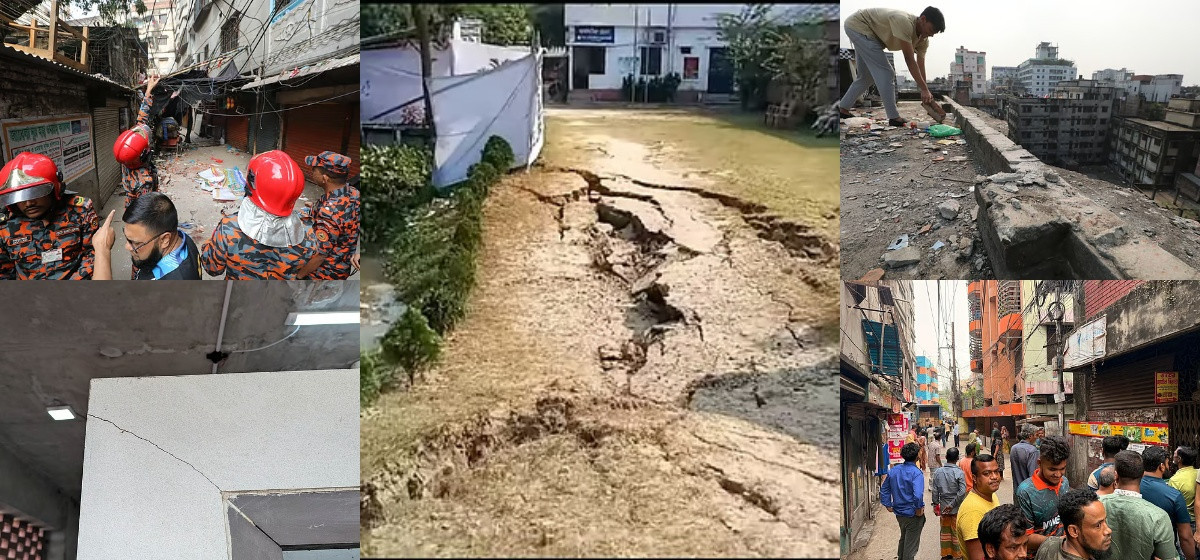 बंगलादेश भूकम्प : ज्यान गुमाउनेको संख्या १० पुग्यो, ६ सय बढी घाइते